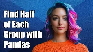 How to Find Half of Each Group Using Pandas GroupBy in Python