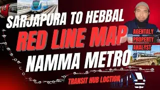 Metro z Sarjapur do Hebbal &mdash; mapa trasy czerwonej linii | Faza 3A | Metro Namma Bengaluru #Sarjap...