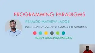 PROGRAMMING PARADIGMS | LOGIC PROGRAMMING 1 | PART 21