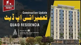 Construction Update Bahria Town Karachi | Quaid Residencia
