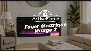 Foyer &eacute;lectrique ActiveFlame &ndash; S&eacute;rie Mirage 2
