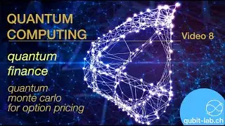 Quantum Finance - Quantum Monte Carlo for Option Pricing - qubit-lab.ch