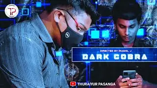 DARK COBRA Motion Poster & FirstLook Reveal | Short Film | Mughil J | Thuraiyur Pasanga
