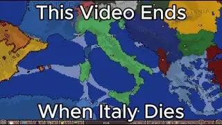 This Video Ends When Italy Dies