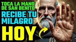 🔴 ¡HOY ES TU MILAGRO! RECIBE ESTA PODEROSA ORACIÓN AHORA!  SAN BENITO | MENSAJE DE DIOS 🔴