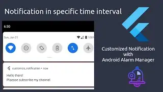 Flutter - Customized Local Notification - Notification in Specific Time Interval