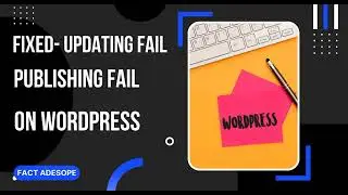 Fixed   publishing and Updating fail while creating wordpress post