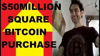 $50 million Bitcoin purchase by Square! DOJ Crypto Enforcement Framework, 1% rule? Coinbase 5% cut