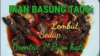 Tausi Ikan Basung /Fish with fermented black beans