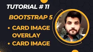 How to create Card  in Bootstrap 5|| types of Cards ||Bootstrap Tutorial Lec  11 || 2023