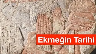 Ekmeğin Tarihi 1. Bölüm