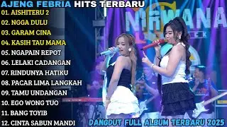 AJENG FEBRIA | AISHITERU 2 - NGGA DULU - GARAM CINA | WARNA WARNI MUSIC TERBARU 2025
