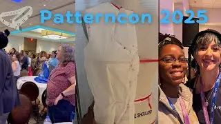 I went to Patterncon 2025! my thoughts & new patterns