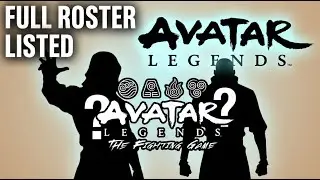 Avatar Legends Fighting Game - I Know The Full Roster (Prediction)