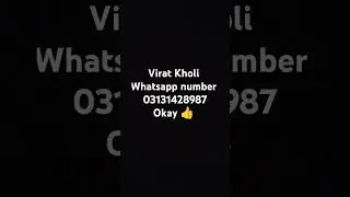 virat kholi Whatsapp number 10 million views