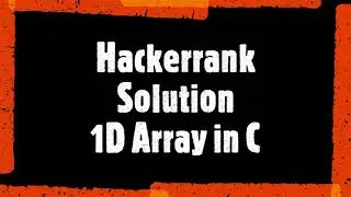 1D Array in c Language #Hackerrank