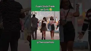Foam Stick Prank on Girls  #shorts