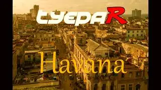 Camila Cabello - Havana (Tyepar Unofficial Remix)