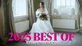 2025 BEST OF WEDDING VIDEOGRAPHY