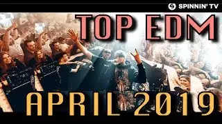 Top 20 EDM Songs of April 2019 (Week of Apr. 20)