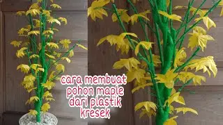 Pohon maple dari plastik kresek | how to make a maple leaf / maple tree