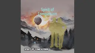 Spirit of Compassion