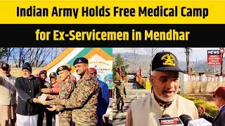 Indian Army Holds Free Medical Camp for Ex-Servicemen in Mendhar | Latest News | News18 JKLH | N18V