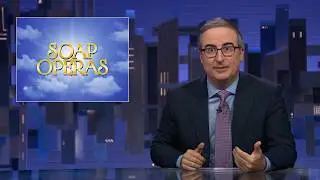 S13 E21: Iran War, Soap Operas & Fetal Personhood: 8/16/26: Last Week Tonight with John Oliver