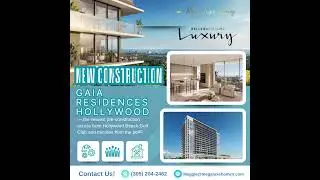 Hollywood: Pre Construction with Sports Memberships: Gaia Residences with EB-5 Eligibility