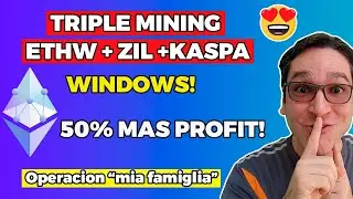 TRIPLE MINING ETHW ZIL KASPA 50% EXTRA DE PROFIT!!!! WINDOWS