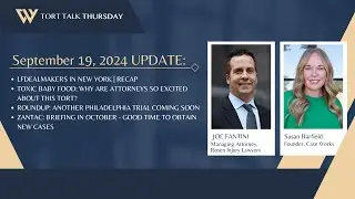 Status Updates on Toxic Baby Food, Roundup and Zantac MDLs on This Week's Tort Talk Thursday