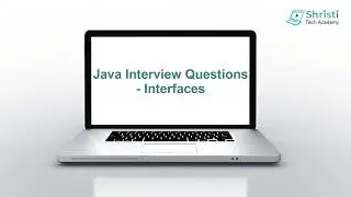 Java Interview Question and Answers - Interfaces
