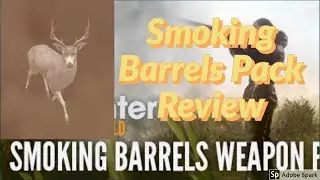 The Hunter Call of the Wild Smoking barrels pack review