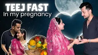 Teej Fast In My Third Trimester Pregnancy | Chaand Ne Karaya Intezaar 😓