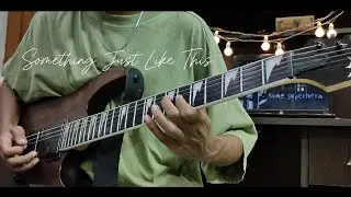 Something Just Like This - The Chainsmokers & Coldplay Guitar Remix (Extended Intro)
