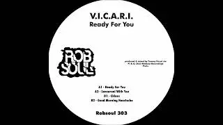 V.I.C.A.R.I. -  Ready For You - Lanzaroni With You (Robsoul)