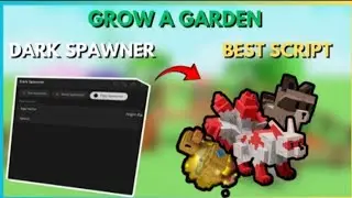 [🦜] Grow A Garden BEST Script PET SPAWNER [FREE]