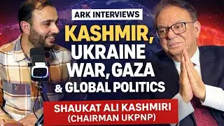 ARK Interviews Shaukat Ali Kashmiri (Chairman UKPNP) on Kashmir, War, Gaza & UN Ineffectiveness