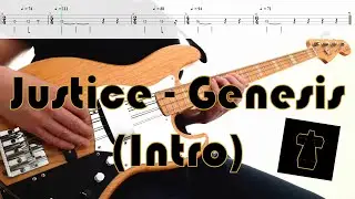 Justice - Genesis (Intro) // Bass cover with play-along tab and notation