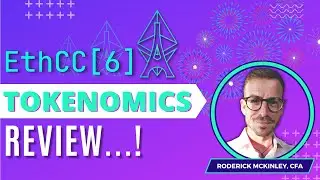 EthCC[6] Paris - The tokenomics reivew!