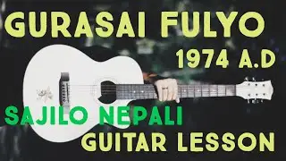 Gurasai Fulyo | 1974 A.D | Sajilo Nepali Guitar Lesson