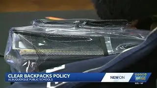 Five Albuquerque Public Schools adopt clear backpack policy to enhance safety