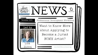 Want to know more about applying to become a BOMH juried artist with Lisa Hilton.