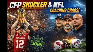 The John Ep#70: Indiana Wins the CFP Title + NFL Head Coaching Carousel Goes Wild!!