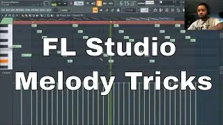 FL Studio 20 Melody Tricks - Melody Magic