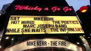 Mike Kerr Group - The Fire