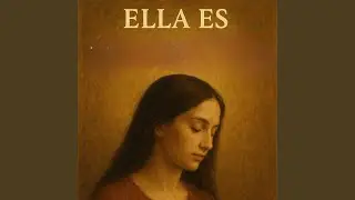 Ella Es...