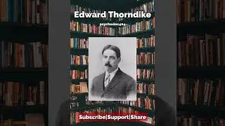 Who was Edward Thorndike?