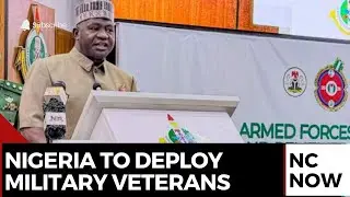 Nigeria Moves to Deploy Military Veterans to Reclaim Ungoverned Areas