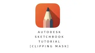 Clipping Mask in Autodesk Sketchbook Mobile [TUTORIAL]